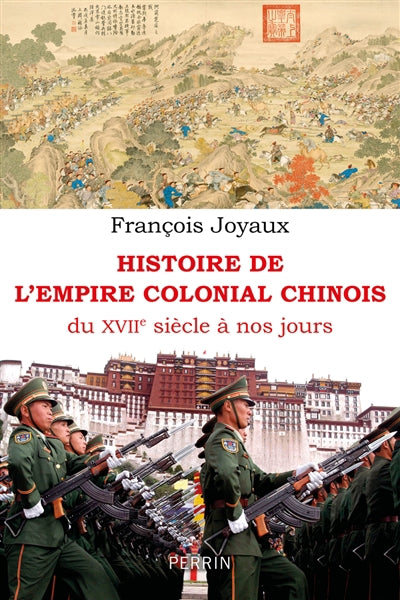 HISTOIRE DE L'EMPIRE COLONIAL CHINOIS