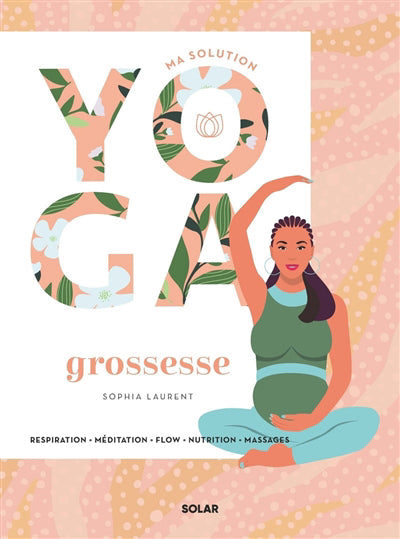 SOLUTION YOGA GROSSESSE