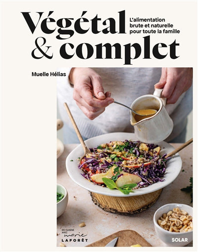VEGETAL ET COMPLET POUR TOUTE LA FAMILLE