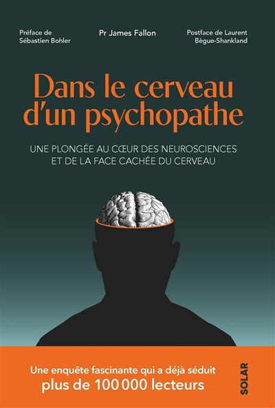 DANS LE CERVEAU D'UN PSYCHOPATHE