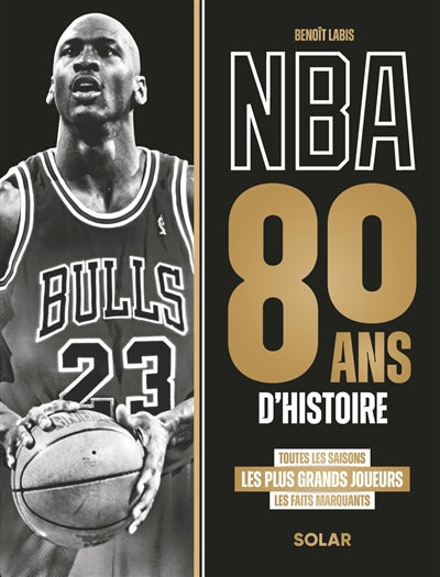 NBA 80 ANS D'HISTOIRE