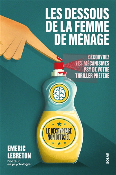 FEMME DE MENAGE DECRYPTEE - LE DICO PSY DE LA SAGA