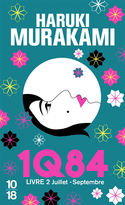 1Q84 -LIVRE 2, JUILLET-SEPTEMBRE