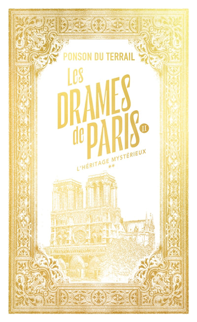 DRAMES DE PARIS T.02 :L'HERITAGE MYSTERIEUX