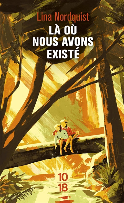 LA OU NOUS AVONS EXISTE