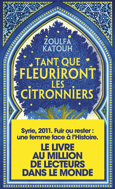 TANT QUE FLEURIRONT LES CITRONNIERS