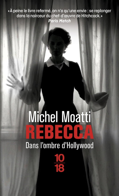 REBECCA - DANS L'OMBRE D'HOLLYWOOD