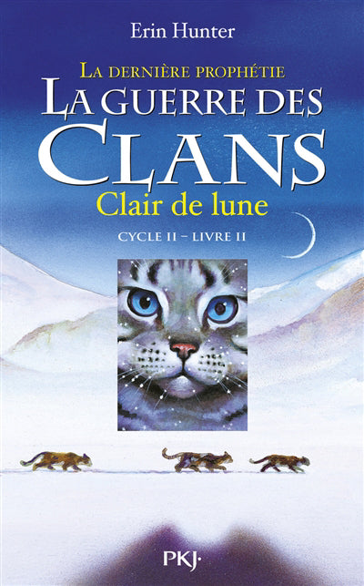 GUERRE DES CLANS cycle 2 t.2 CLAIR de LUNE