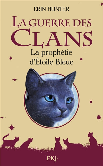 GUERRE DES CLANS PROPHETIE ETOILE BLEUE