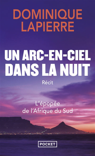 Un arc-en-ciel dans la nuit : récit