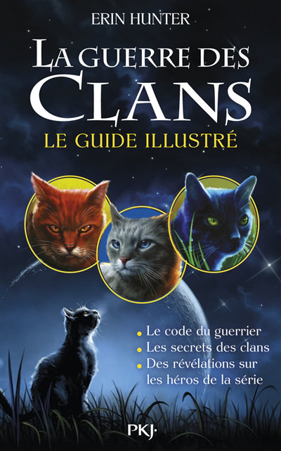 GUERRE DES CLANS - LE GUIDE ILLUSTRE
