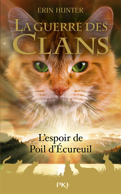 GUERRE DES CLANS :L'ESPOIR DE POIL D'ECUREUIL