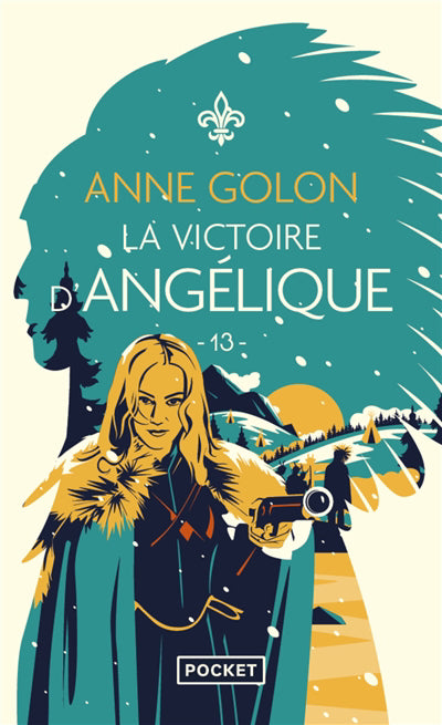 ANGELIQUE - TOME 13 LA VICTOIRE D'ANGELIQUE