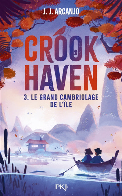 CROOKHAVEN T.03: LE GRAND CAMBRIOLAGE DE ILE