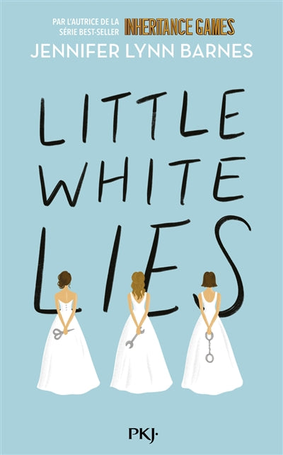 DEBUTANTES - TOME 1 - LITTLE WHITE LIES