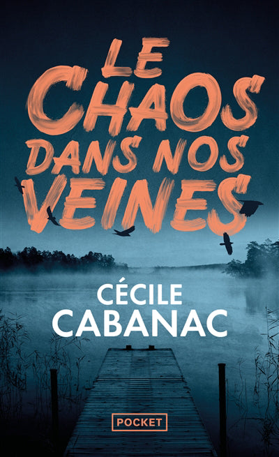 CHAOS DANS NOS VEINES