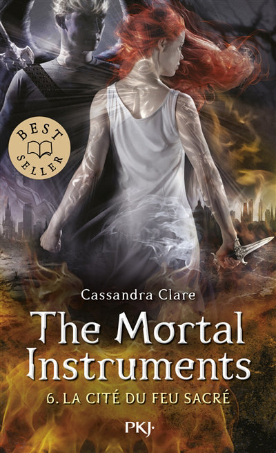 THE MORTAL INSTRUMENTS TOME 6 : LA CITE DU FEU SACRÉ