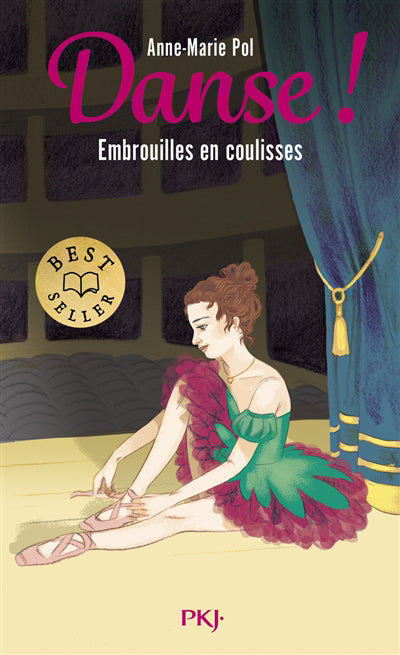 DANSE ! - TOME 3 EMBROUILLES EN COULISSES