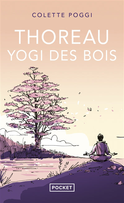 THOREAU, YOGI DES BOIS