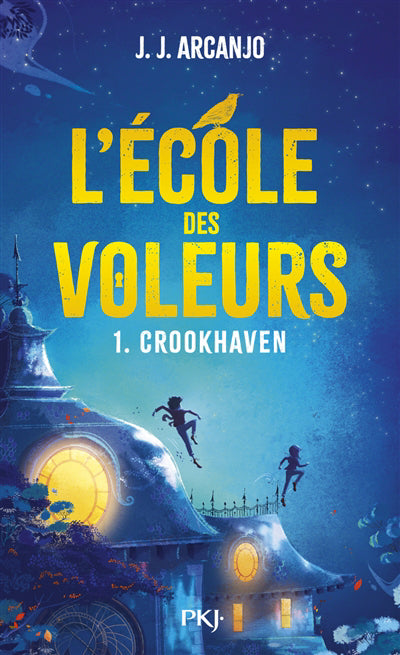ECOLE DES VOLEURS T.01 CROOKHAVEN