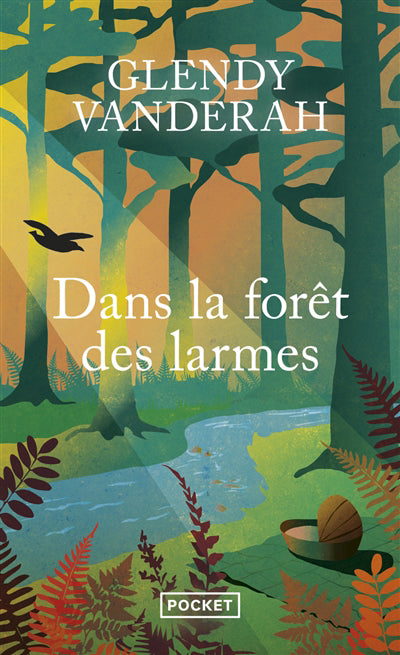 DANS LA FORÊT DES LARMES | GLENDY VANDERAH