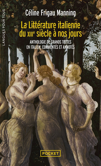 LITTERATURE ITALIENNE DU XIIIE SIECLE A NOS JOURS