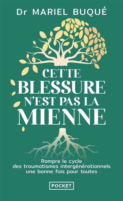 CETTE BLESSURE N'EST PAS LA MIENNE