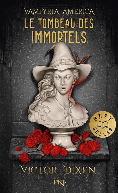 TOMBEAU DES IMMORTELS (VAMPYRIA AMERICA : LE CYCLE DES DESPERA