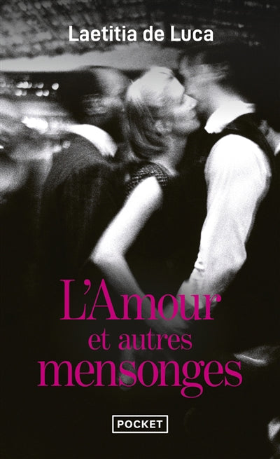 L'AMOUR ET AUTRES MENSONGES