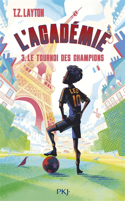 ACADEMIE - TOME 3 : LE TOURNOI DES CHAMPIONS