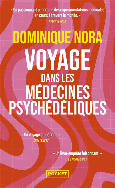 VOYAGE DANS LES MEDECINES PSYCHEDELIQUES