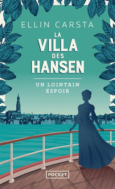 VILLA DES HANSEN - UN LOINTAIN ESPOIR - VOLUME 1