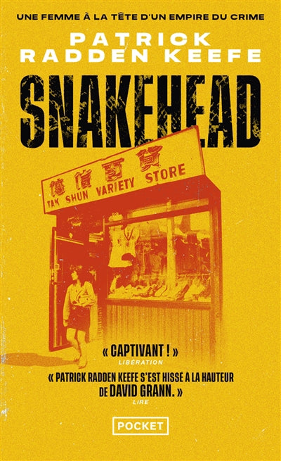 SNAKEHEAD - UNE FEMME A LA TETE D'UN EMPIRE DU CRIME