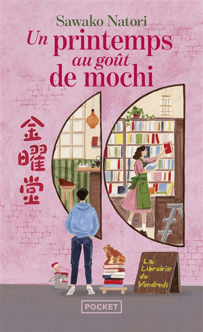 UN PRINTEMPS AU GOUT DE MOCHI - TOME 1 LA LIBRAIRIE DU VENDREDI