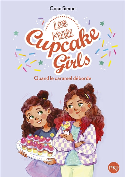 MINI CUPCAKE GIRLS - TOME 02 QUAND LE CARAMEL DEBORDE