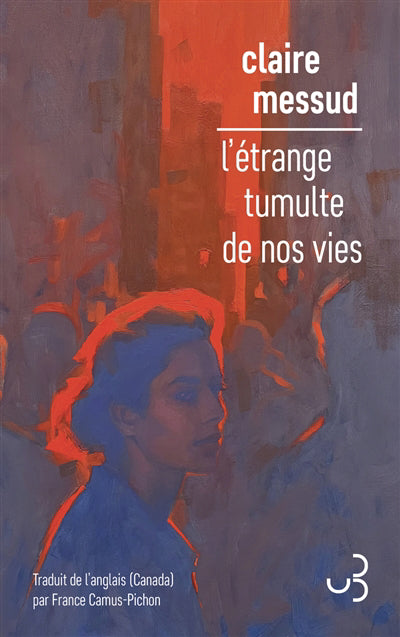 ETRANGE TUMULTE DE NOS VIES