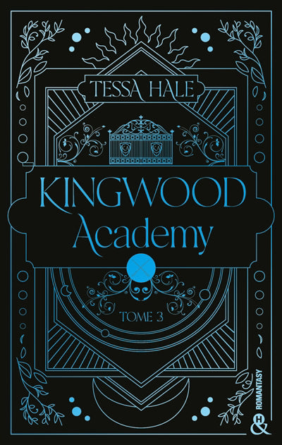 Kingwood Academy - Tome 3