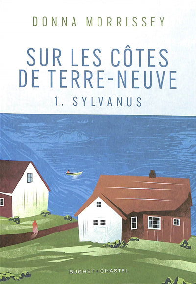 SUR LES COTES DE TERRE-NEUVE T01 : SYLVANUS