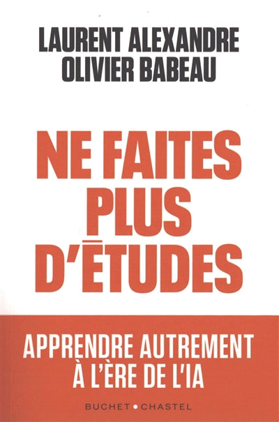 NE FAITES PLUS D'ÉTUDES