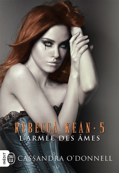 Rebecca Kean, Tome 5 : L'armée des âmes