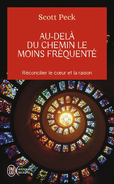 AU-DELA DU CHEMIN LE MOINS FREQUENTE
