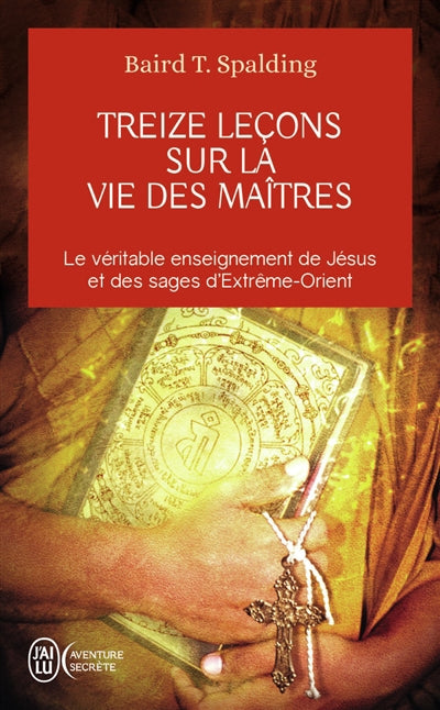 TREIZE LEÇONS SUR LA VIE DES MAITRES