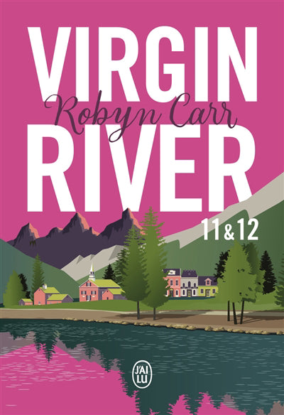 VIRGIN RIVER 11 ET 12 : GUERISONS ET LUNE D'AUTOMNE