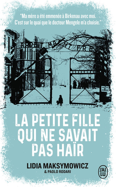 PETITE FILLE QUI NE SAVAIT PAS HAIR - UNE ENFAN   CE A AUSCHWITZ