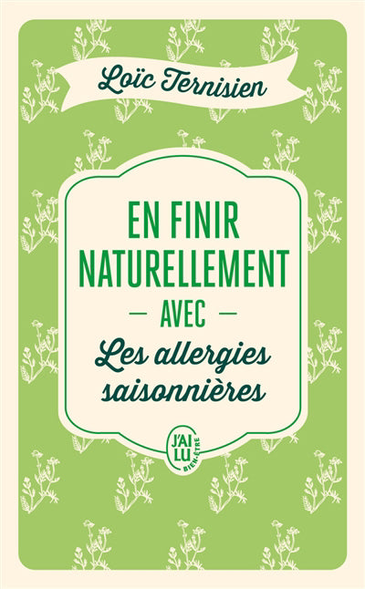 EN FINIR AVEC LES ALLERGIES SAISONNIERES