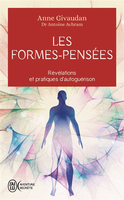 FORMES-PENSEES :REVELATIONS ET PRATIQUES D' AUTOGUERISON