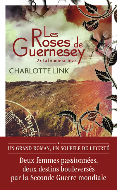 ROSES DE GUERNESEY T02 :LA BRUME SE LEVE