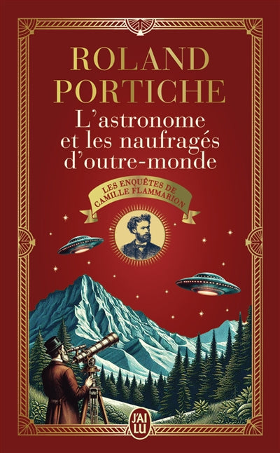 ENQUETES DE CAMILLE FLAMMARION - 2 - L'ASTRONOME ET LES NAUFR
