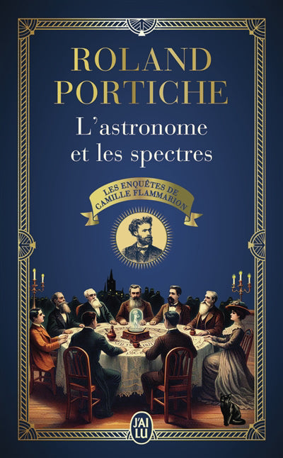 ASTRONOME ET LES SPECTRES  LES ENQUETES DE CAMILLE FLAMMARION