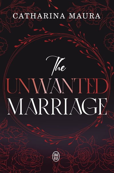 THE UNWANTED MARRIAGE T.03
